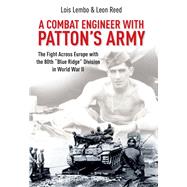 A Combat Engineer With Pattonâ€™s Army,9781611214031