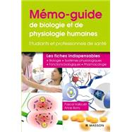 Mémo-guide de biologie et de physiologie humaines - UE 2.1 et 2.2