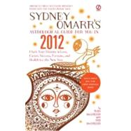 Sydney Omarr's Astrological Guide for You in 2012