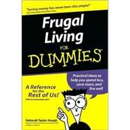 Frugal Living For Dummies