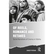 Of Reels, Romance and Retakes