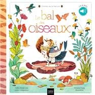 Contes de la nature - Le bal des oiseaux 3/5 ans