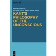 Kant's Philosophy of the Unconscious