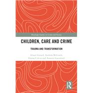 Children, Care and Crime