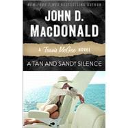 A Tan and Sandy Silence A Travis McGee Novel