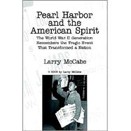 Pearl Harbor And The American Spirit