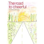The Road to Cheerful
