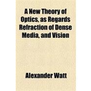 A New Theory of Optics