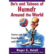 Do's and Taboos of Humor Around the World Stories and Tips from Business and Life