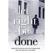Let Right Be Done