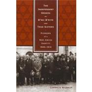 The Independent Orders of B'nai B'rith and True Sisters