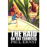 The Raid on the Termites