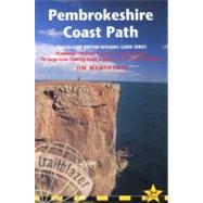 Pembrokeshire Coast Path, 2nd; British Walking Guide: planning, places to stay, places to eat; includes 96 large-scale walking maps