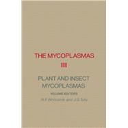 Mycoplasmas Vol. 3 : Plant and Insect Mycoplasmas