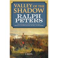 Valley of the Shadow A Novel