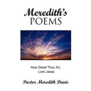 Meredith's Poems : How Great Thou Art Lord Jesus