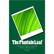 The Plantain Leaf