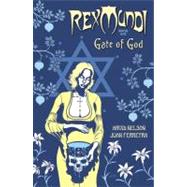 Rex Mundi Volume 6: Gate of God