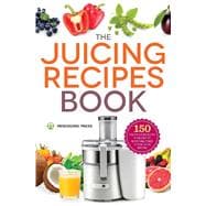 The Juicing Recipes Book