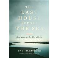 The Last House Before the Sea