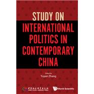 Study on International Politics in Contemporary China