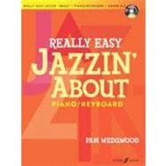 Really Easy Jazzin' about -- Fun Pieces for Piano / Keyboard : Book and CD
