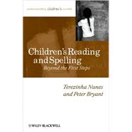 Children's Reading and Spelling Beyond the First Steps