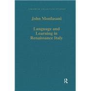 Language and Learning in Renaissance Italy: Selected Articles