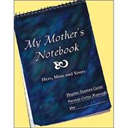 My Mother's Notebook
