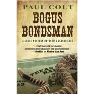 The Bogus Bondsman