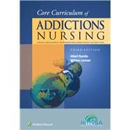 Core Curriculum of Addictions Nursing An Official Publication of the IntNSA
