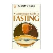 Commonsense Guide to Fasting