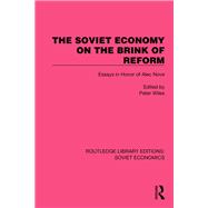 The Soviet Economy on the Brink of Reform