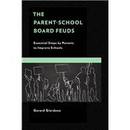 The Parent-School Board Feuds