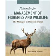 Principles for Management of Fisheries and Wildlife