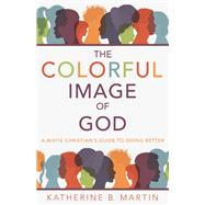 The Colorful Image of God