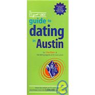 The It's Just Lunch Guide To Dating In Austin