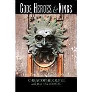 Gods, Heroes, & Kings The Battle for Mythic Britain