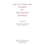 The Letters and Diaries of John Henry Newman Volume VIII: Tract 90 and the Jerusalem Bishopric, January: 1841-April 1842