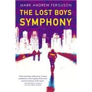 The Lost Boys Symphony A Novel