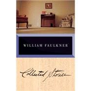 Collected Stories of William Faulkner