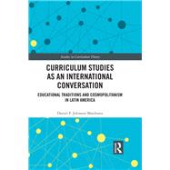 Curriculum Studies as an International Conversation