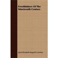 Freethinkers of the Nineteenth Century