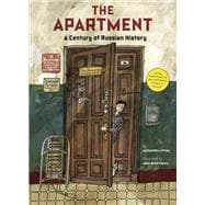 The Apartment: A Century of Russian History