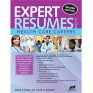 Expert Resumes for Health Care Careers, 2nd Edition