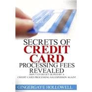Secrets of Credit Card Processing Fees Revealed