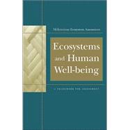 Ecosystems and Human Well-Being