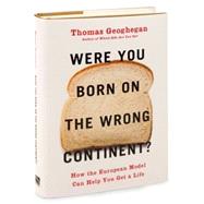 Were You Born on the Wrong Continent?