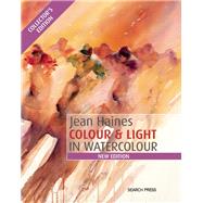 Jean Haines Colour & Light in Watercolour New Collector's Edition