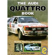 The Audi Quattro Book